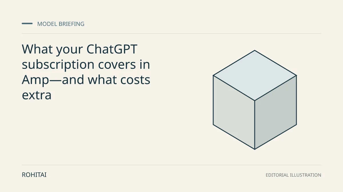 Editorial illustration for What your ChatGPT subscription covers in Amp—and what costs extra: a geometric block represents a model release. Not documentary evidence.