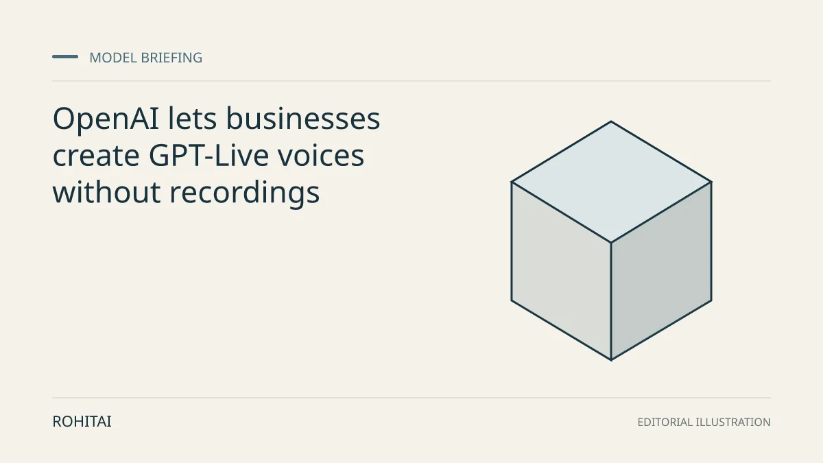 Editorial illustration for OpenAI lets businesses create GPT-Live voices without recordings: a geometric block represents a model release. Not documentary evidence.